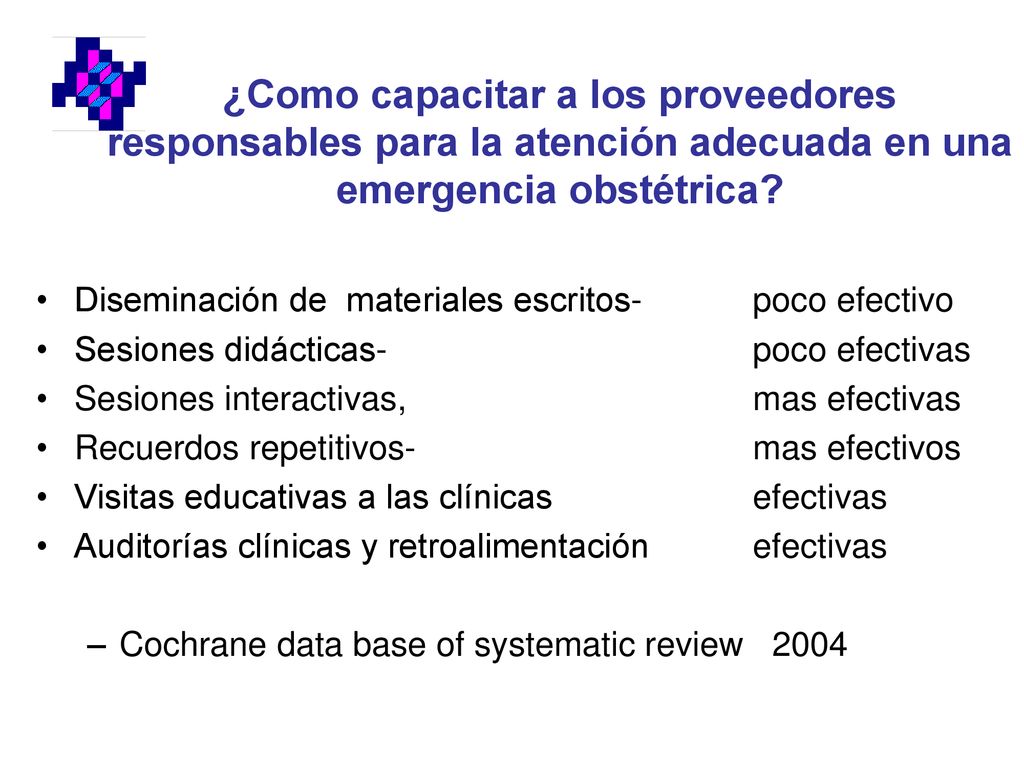 ¿Como capacitar a los proveedores responsables para la atención adecuada en una emergencia obstétrica