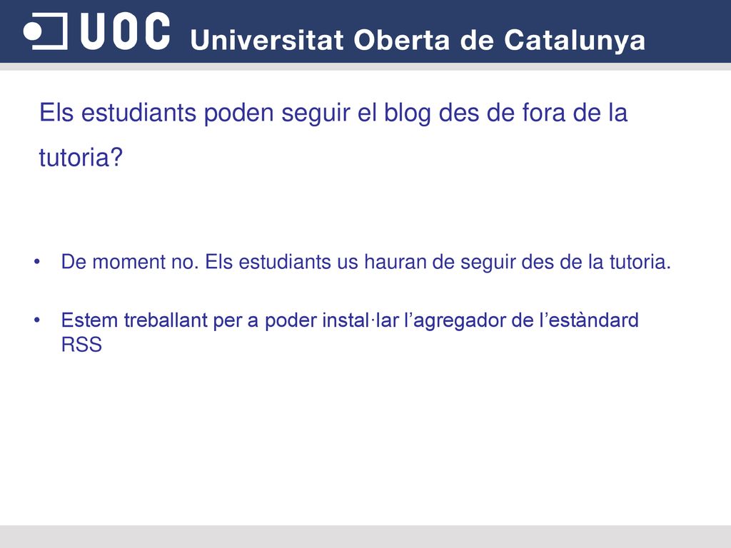 Els estudiants poden seguir el blog des de fora de la tutoria