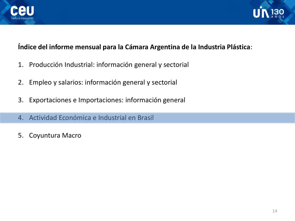 Índice del informe mensual para la Cámara Argentina de la Industria Plástica: