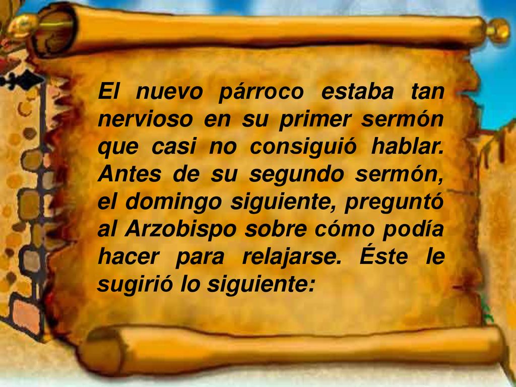El nuevo párroco estaba tan nervioso en su primer sermón que casi no consiguió hablar.