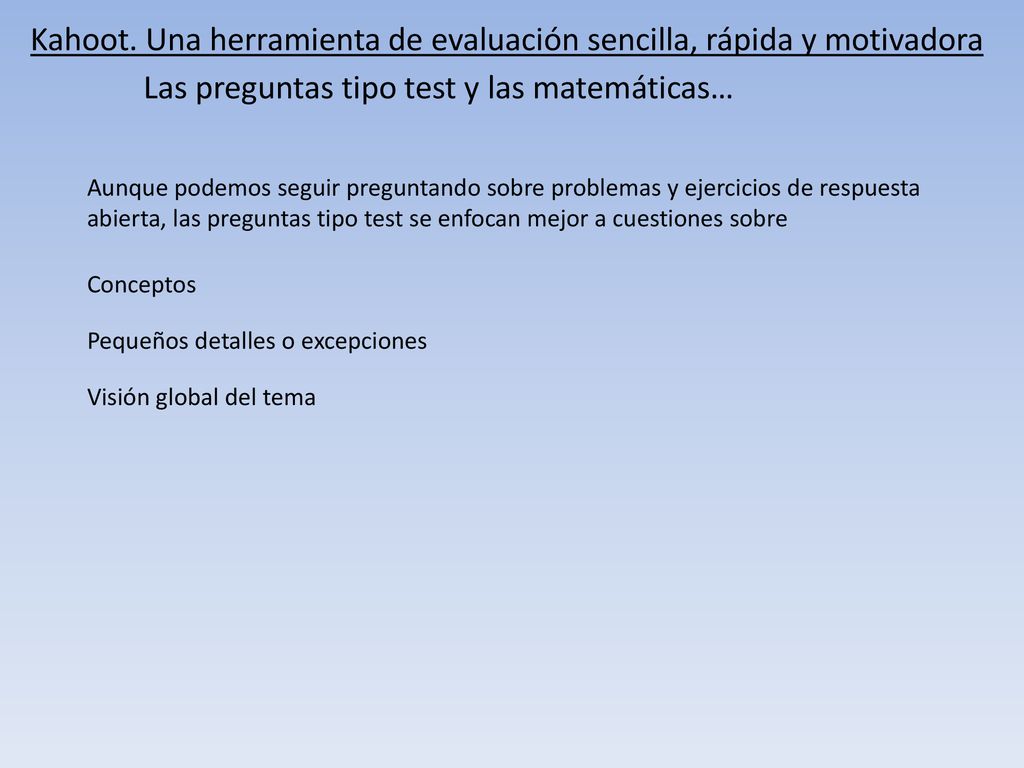 Kahoot. Una herramienta de evaluación sencilla, rápida y motivadora