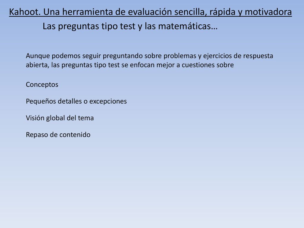 Kahoot. Una herramienta de evaluación sencilla, rápida y motivadora