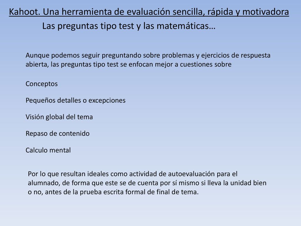 Kahoot. Una herramienta de evaluación sencilla, rápida y motivadora