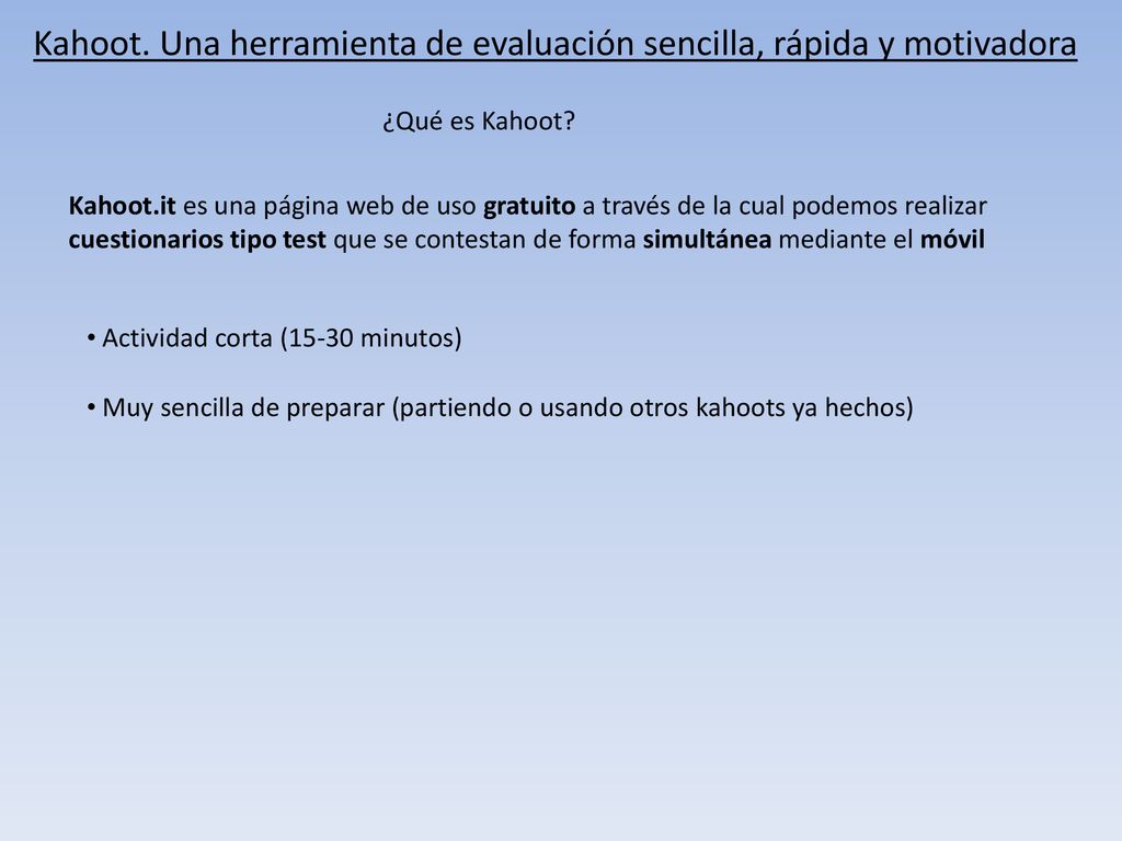 Kahoot. Una herramienta de evaluación sencilla, rápida y motivadora