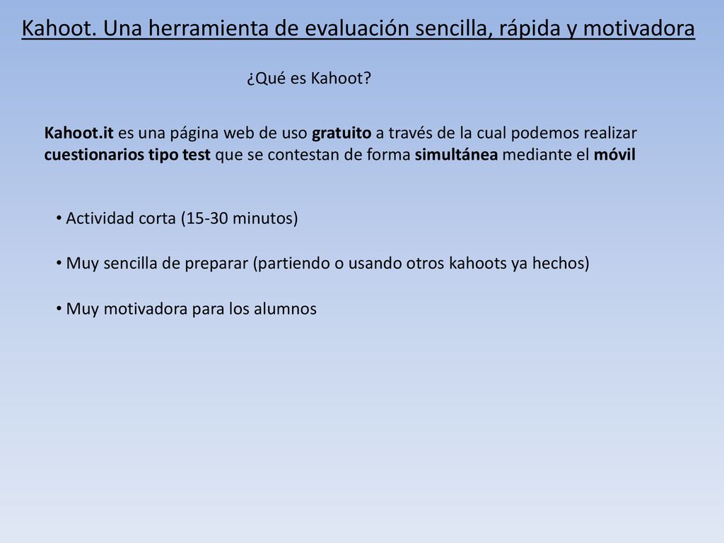 Kahoot. Una herramienta de evaluación sencilla, rápida y motivadora