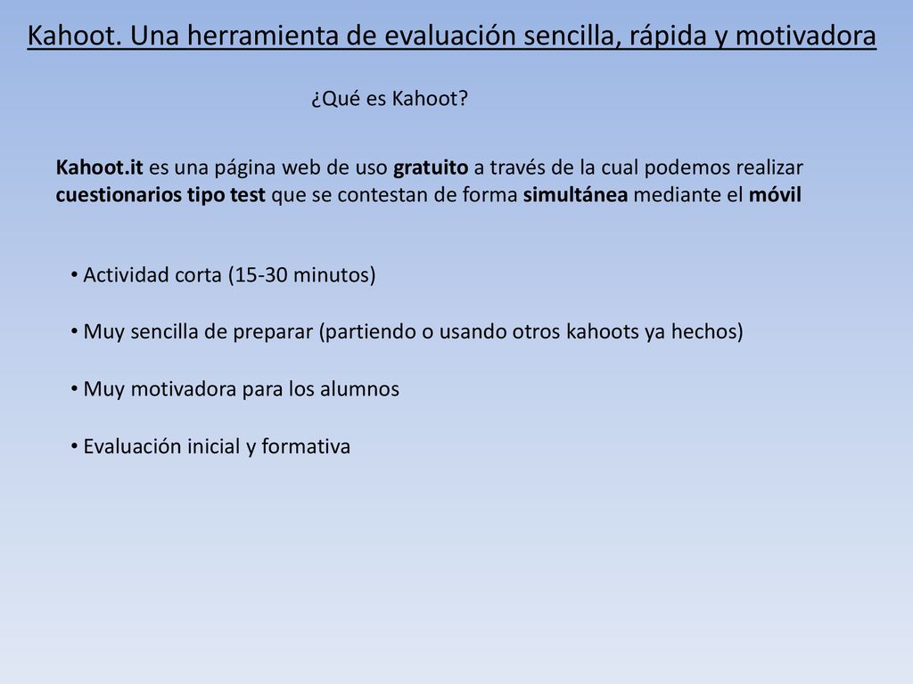 Kahoot. Una herramienta de evaluación sencilla, rápida y motivadora