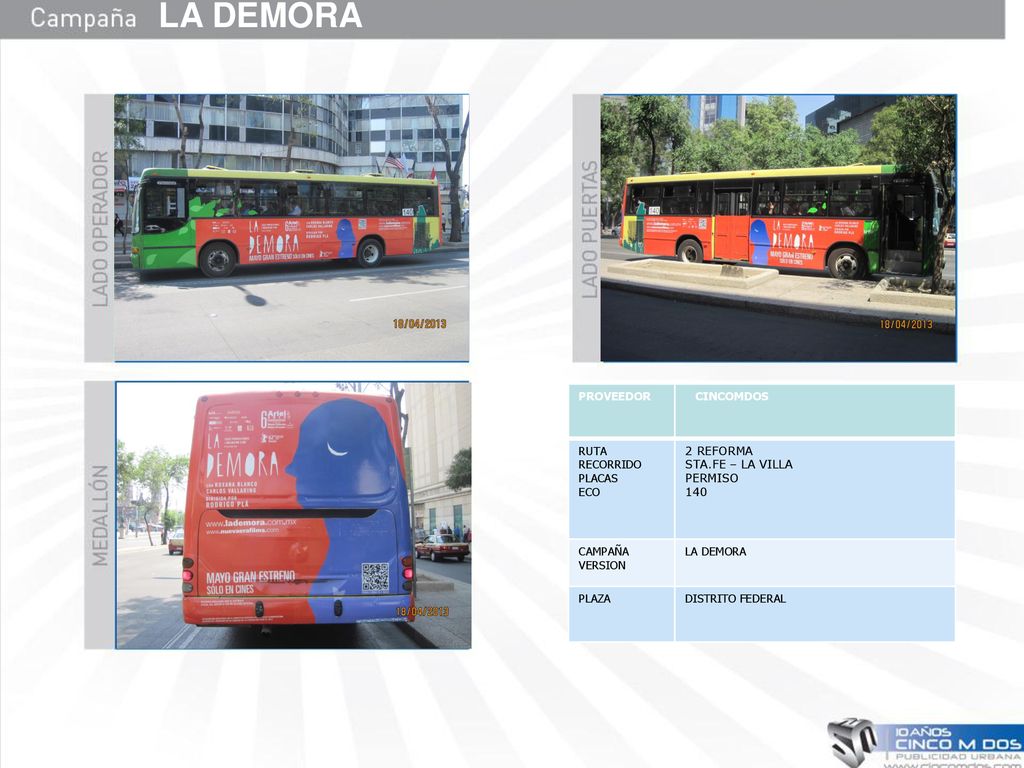 LA DEMORA PROVEEDOR CINCOMDOS RUTA RECORRIDO PLACAS ECO 2 REFORMA