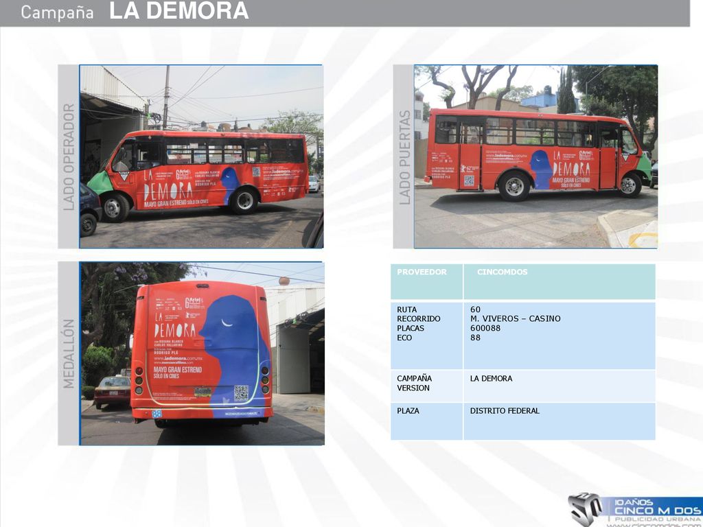 LA DEMORA PROVEEDOR CINCOMDOS RUTA RECORRIDO PLACAS ECO 60