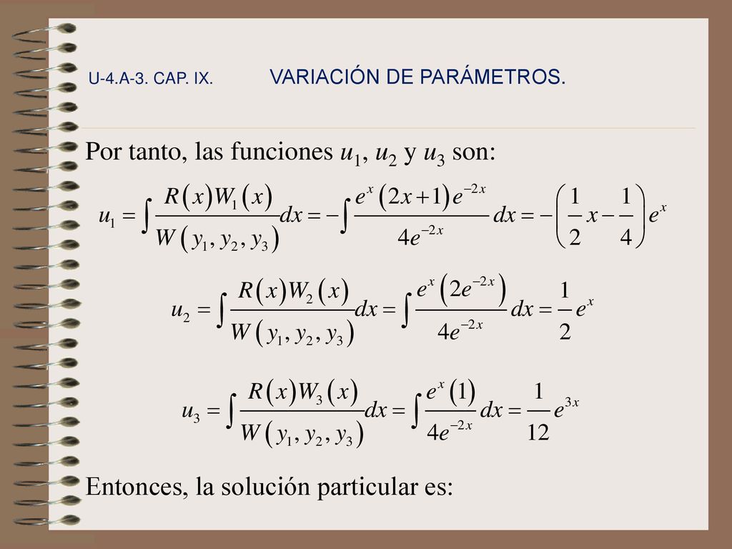 Por tanto, las funciones u1, u2 y u3 son:
