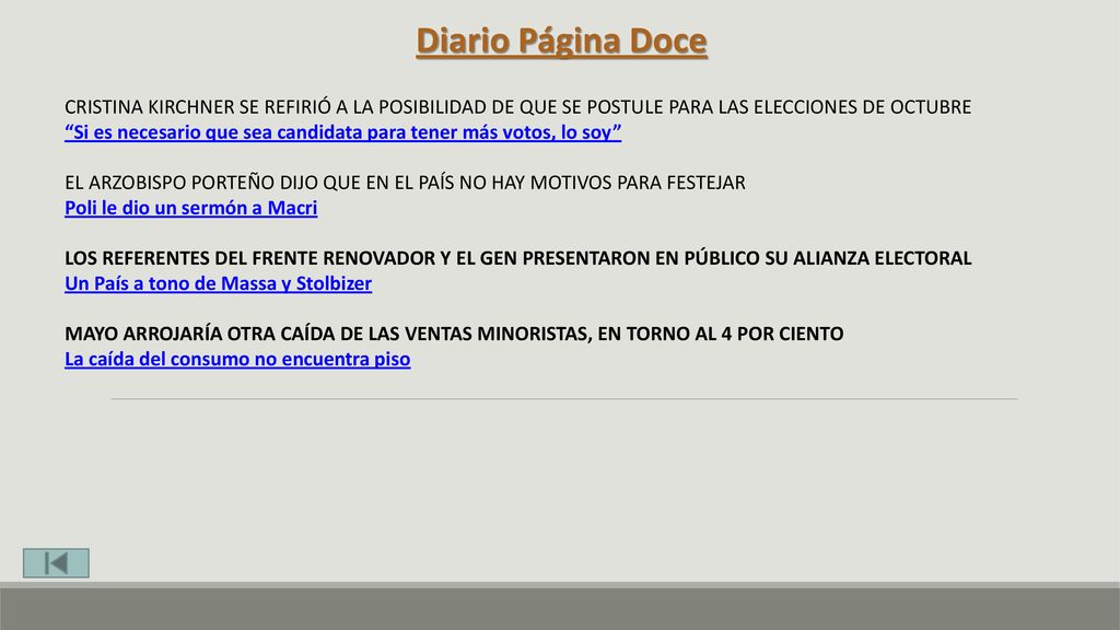 Diario Página Doce CRISTINA KIRCHNER SE REFIRIÓ A LA POSIBILIDAD DE QUE SE POSTULE PARA LAS ELECCIONES DE OCTUBRE.
