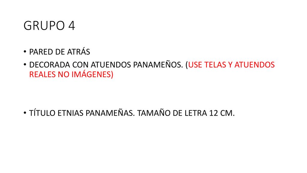 GRUPO 4 PARED DE ATRÁS. DECORADA CON ATUENDOS PANAMEÑOS. (USE TELAS Y ATUENDOS REALES NO IMÁGENES)