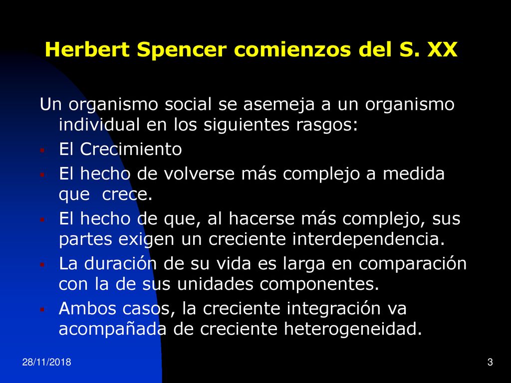 El hecho de volverse más complejo a medida que crece.