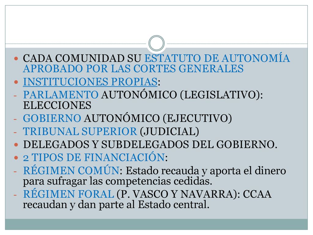 CADA COMUNIDAD SU ESTATUTO DE AUTONOMÍA APROBADO POR LAS CORTES GENERALES