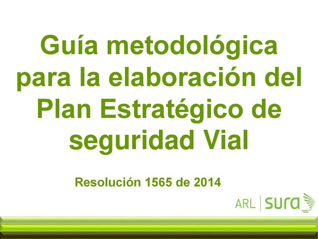 Guía metodológica para la elaboración del Plan Estratégico de seguridad Vial