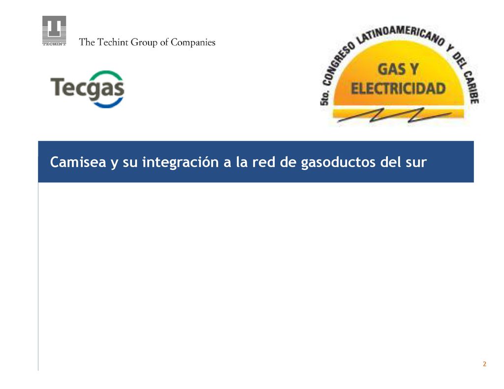 Camisea y su integración a la red de gasoductos del sur