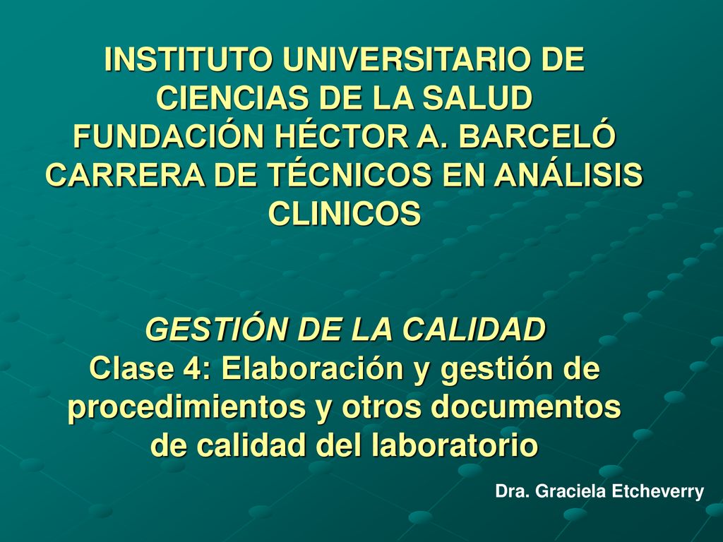 INSTITUTO UNIVERSITARIO DE CIENCIAS DE LA SALUD FUNDACIÓN HÉCTOR A