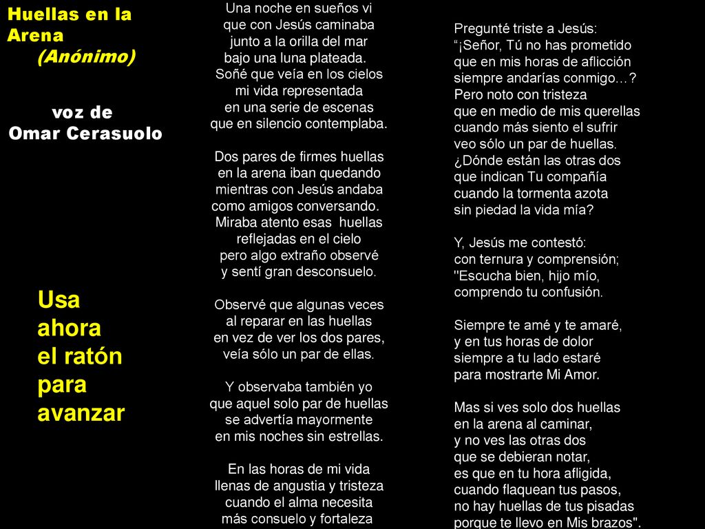 Usa ahora el ratón para avanzar Huellas en la Arena (Anónimo) voz de