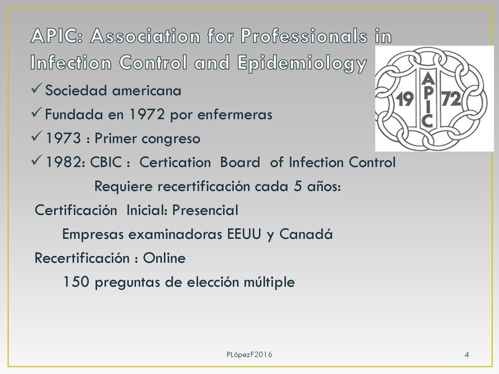 APIC: Association for Professionals in Infection Control and Epidemiology