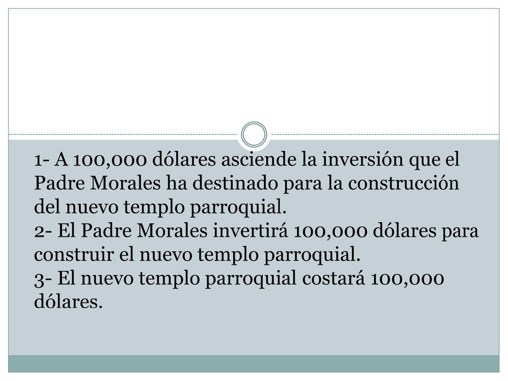1- A 100,000 dólares asciende la inversión que el Padre Morales ha destinado para la construcción del nuevo templo parroquial.