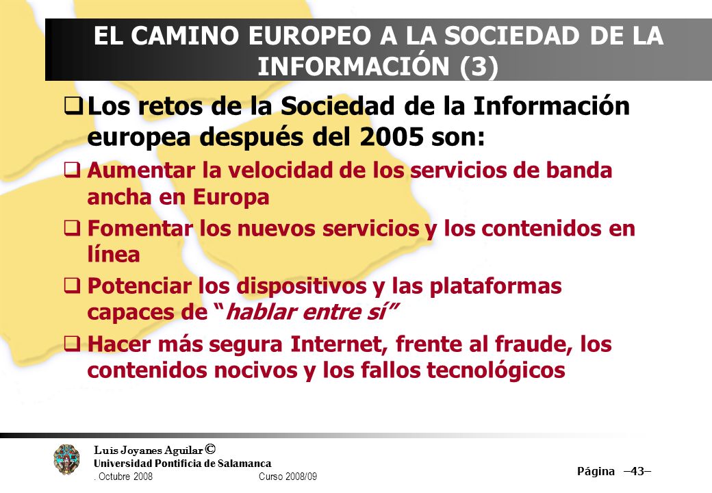 EL CAMINO EUROPEO A LA SOCIEDAD DE LA INFORMACIÓN (3)
