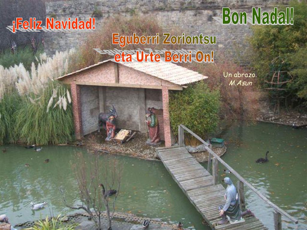 Bon Nadal! ¡Feliz Navidad! Eguberri Zoriontsu eta Urte Berri On!