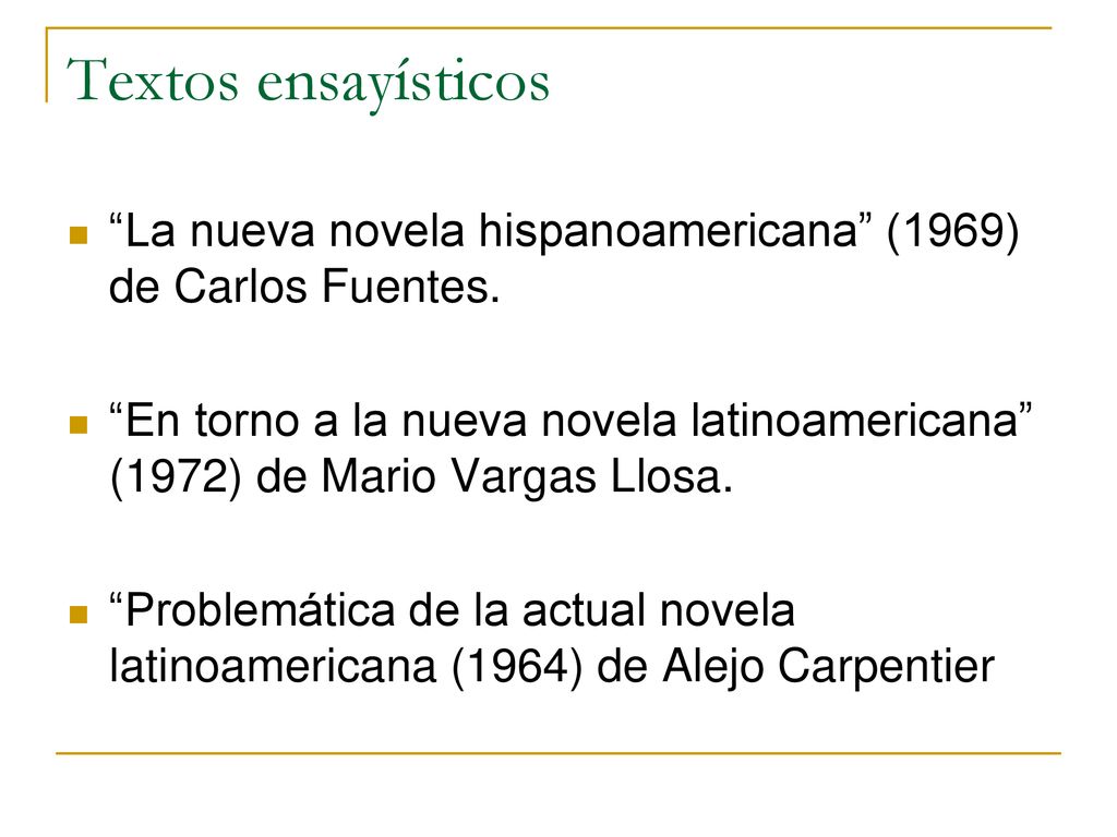 Textos ensayísticos La nueva novela hispanoamericana (1969) de Carlos Fuentes.