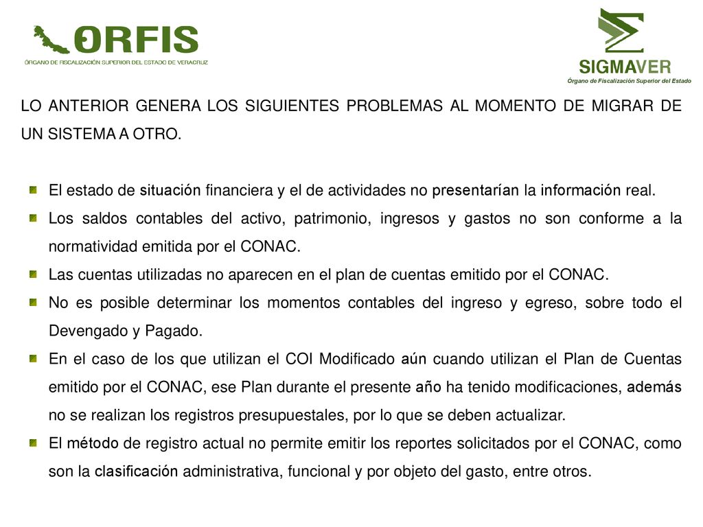 LO ANTERIOR GENERA LOS SIGUIENTES PROBLEMAS AL MOMENTO DE MIGRAR DE UN SISTEMA A OTRO.