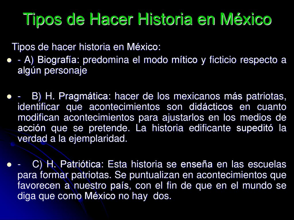 Tipos de Hacer Historia en México