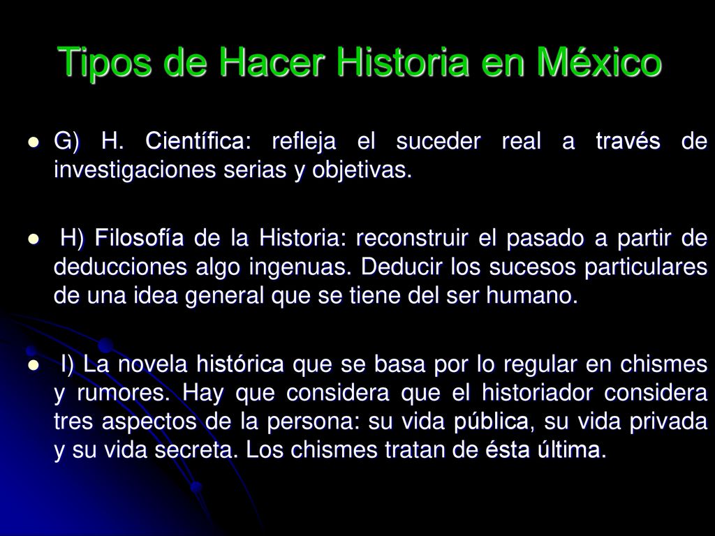 Tipos de Hacer Historia en México