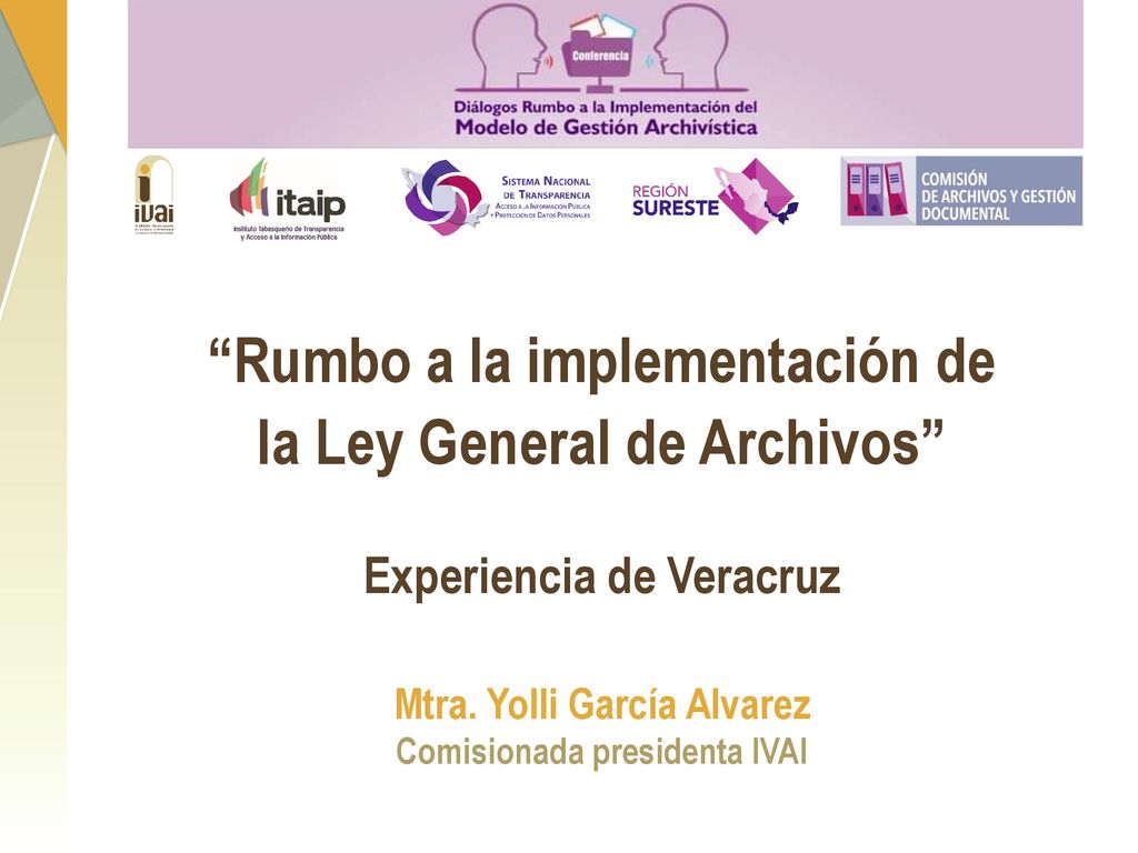 Rumbo a la implementación de la Ley General de Archivos