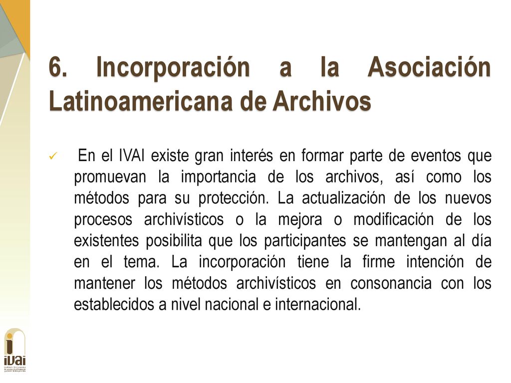 6. Incorporación a la Asociación Latinoamericana de Archivos