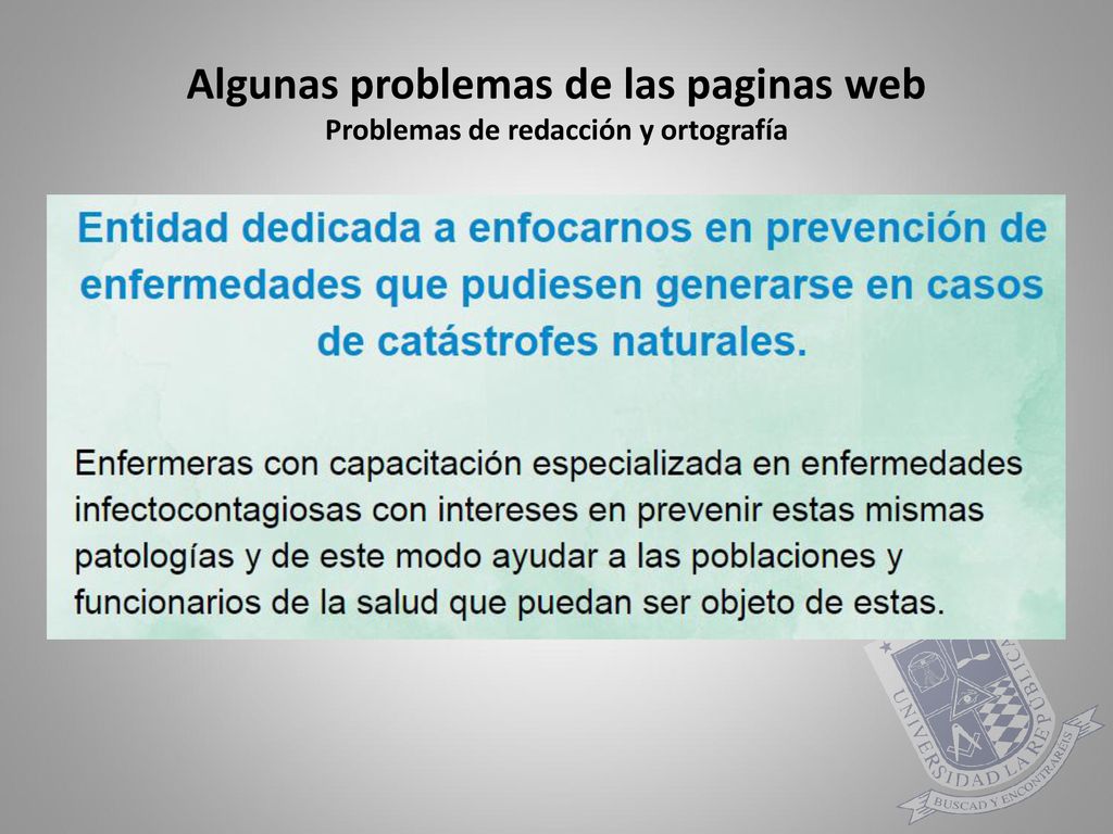 Algunas problemas de las paginas web Problemas de redacción y ortografía