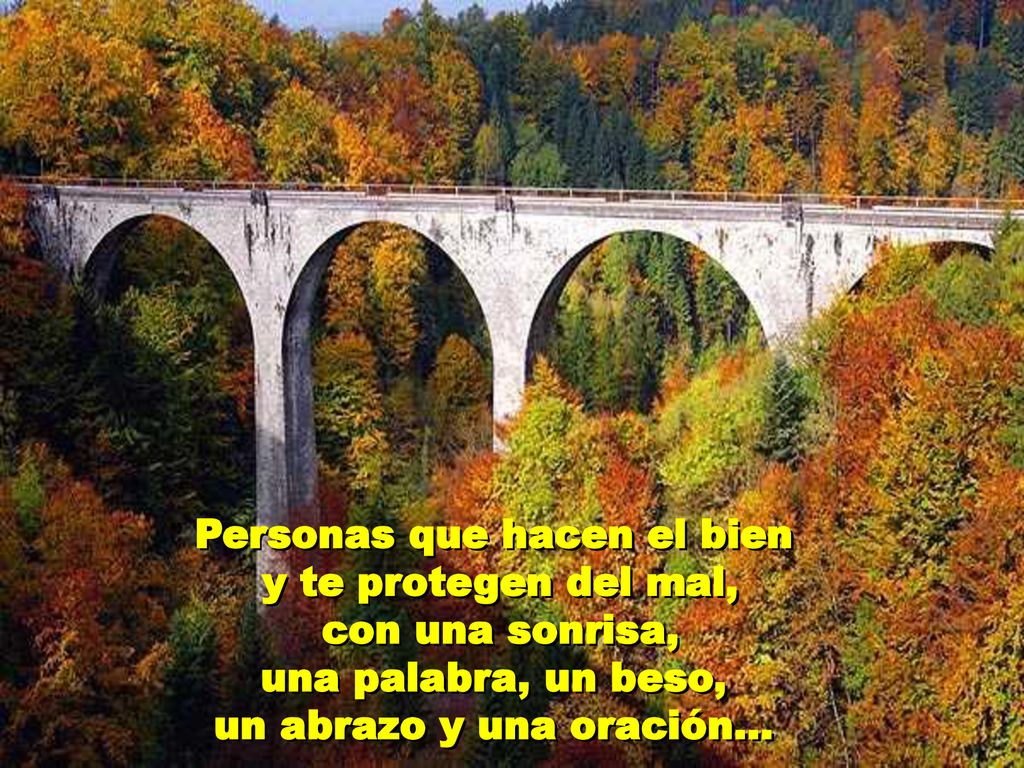Personas que hacen el bien y te protegen del mal,