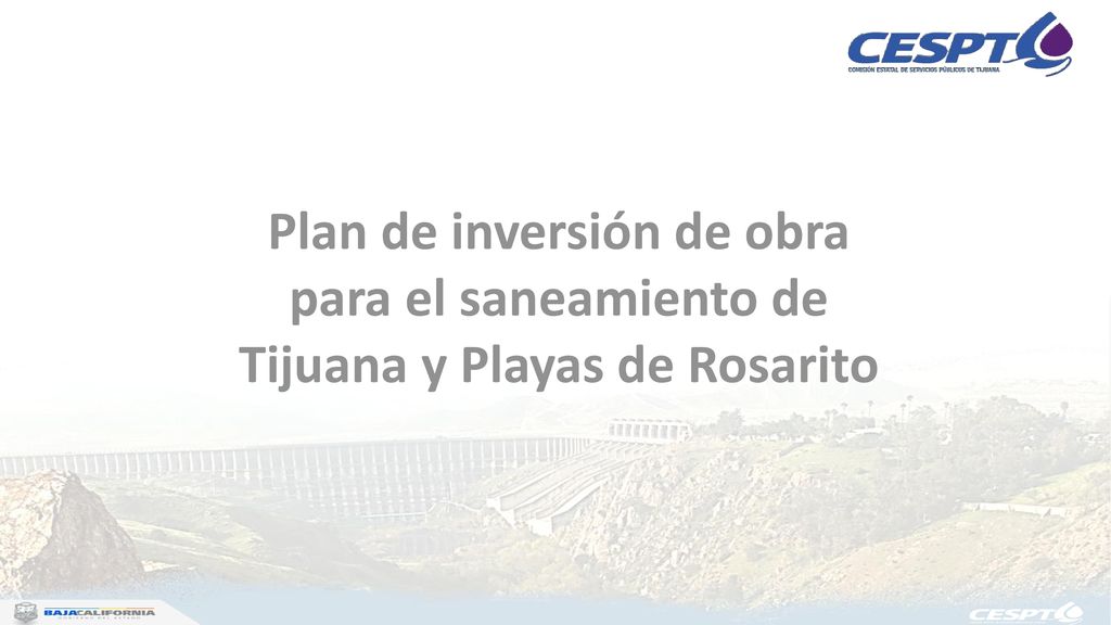 Plan de inversión de obra para el saneamiento de Tijuana y Playas de Rosarito
