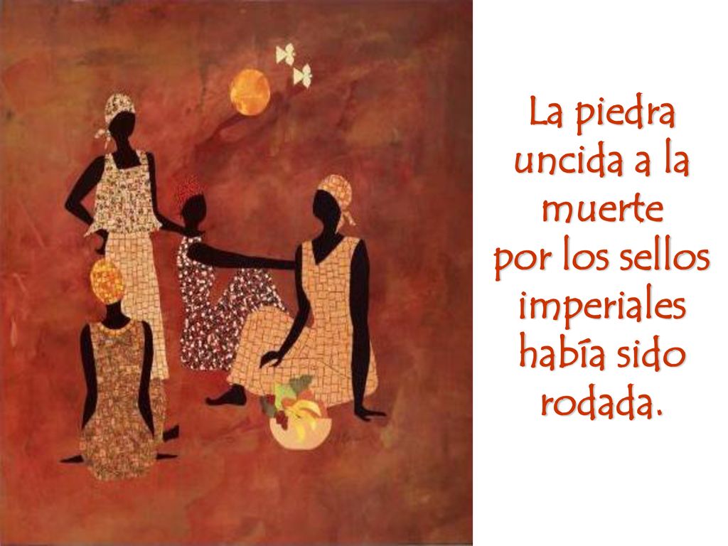 La piedra uncida a la muerte por los sellos imperiales
