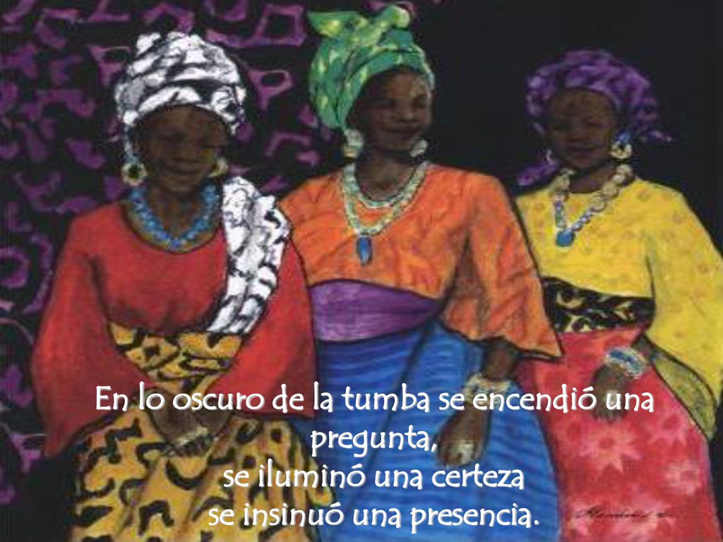 En lo oscuro de la tumba se encendió una pregunta,