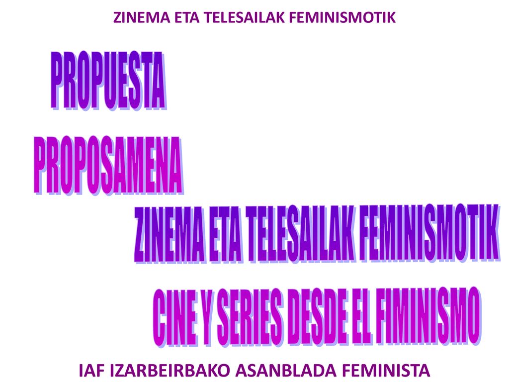 ZINEMA ETA TELESAILAK FEMINISMOTIK CINE Y SERIES DESDE EL FIMINISMO
