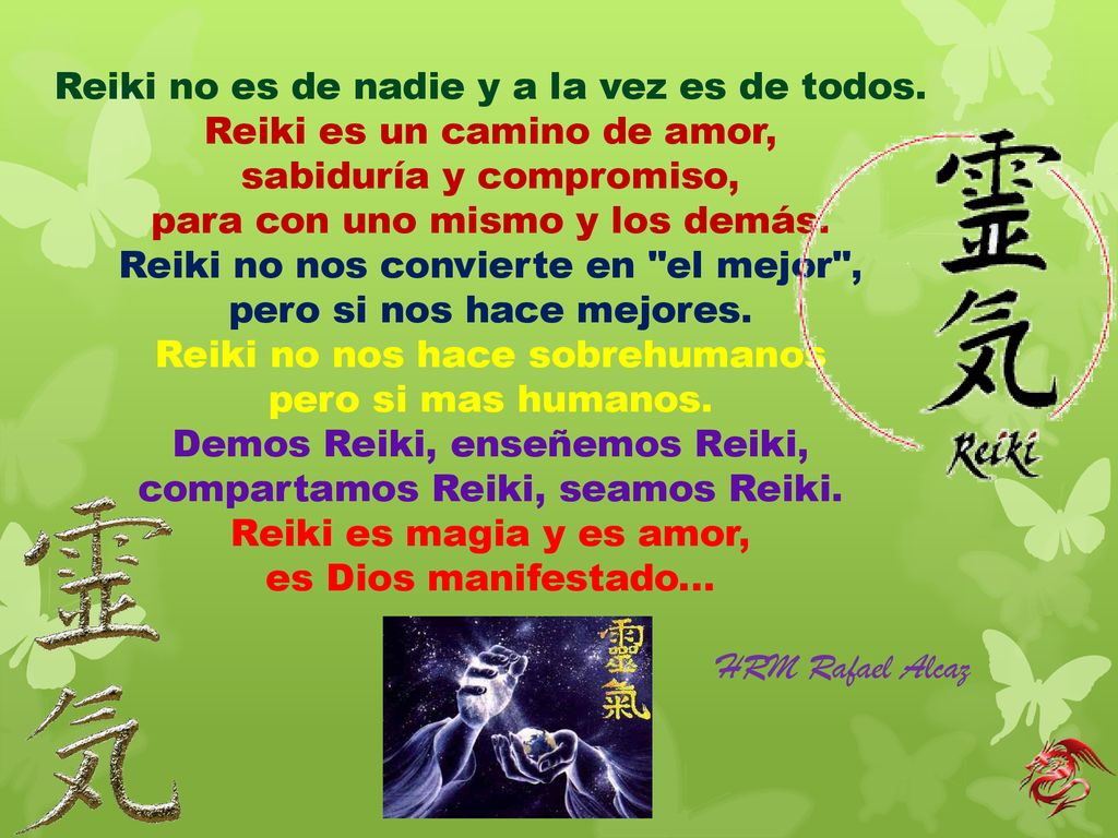 Reiki no es de nadie y a la vez es de todos.