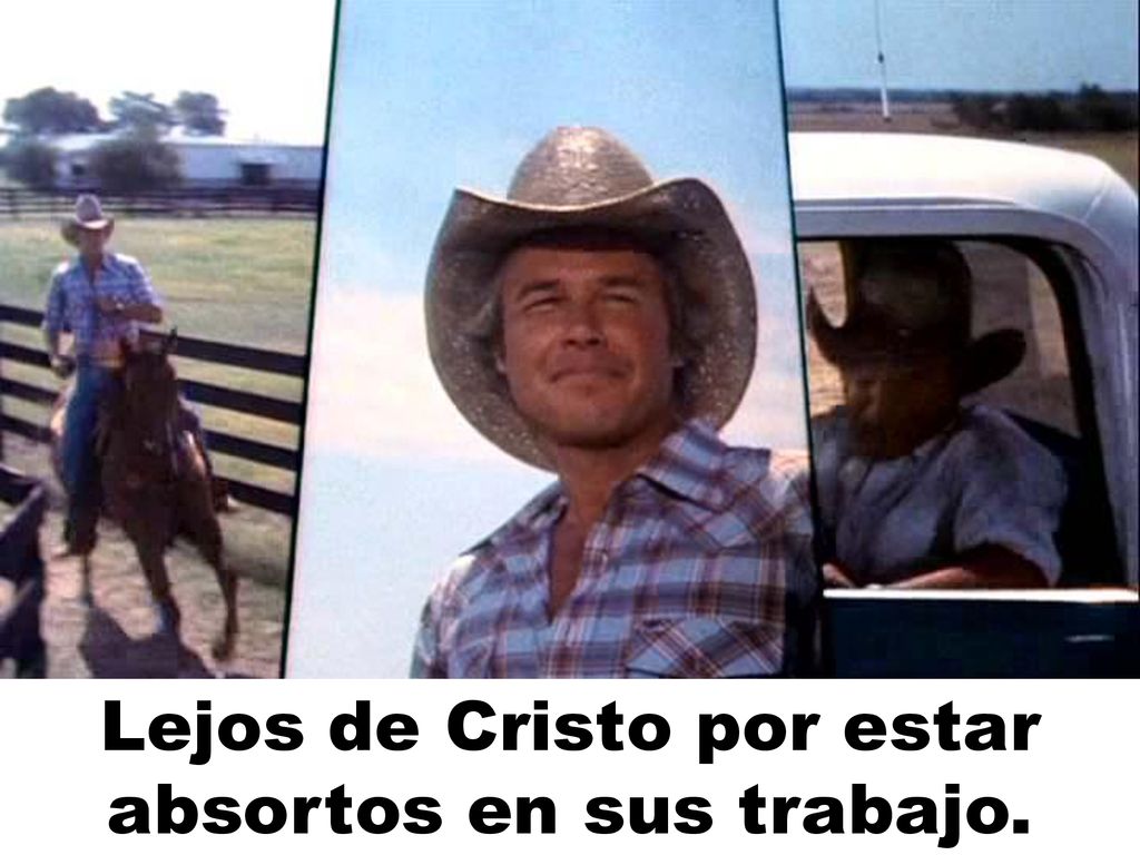 Lejos de Cristo por estar absortos en sus trabajo.
