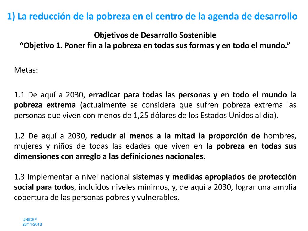1) La reducción de la pobreza en el centro de la agenda de desarrollo