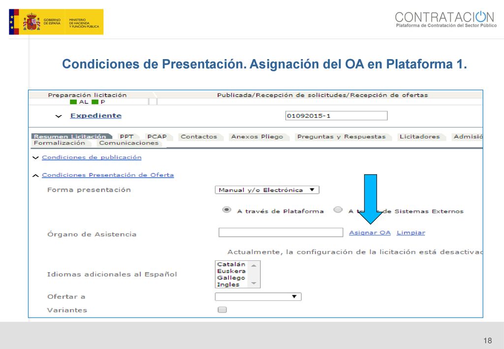 Condiciones de Presentación. Asignación del OA en Plataforma 1.