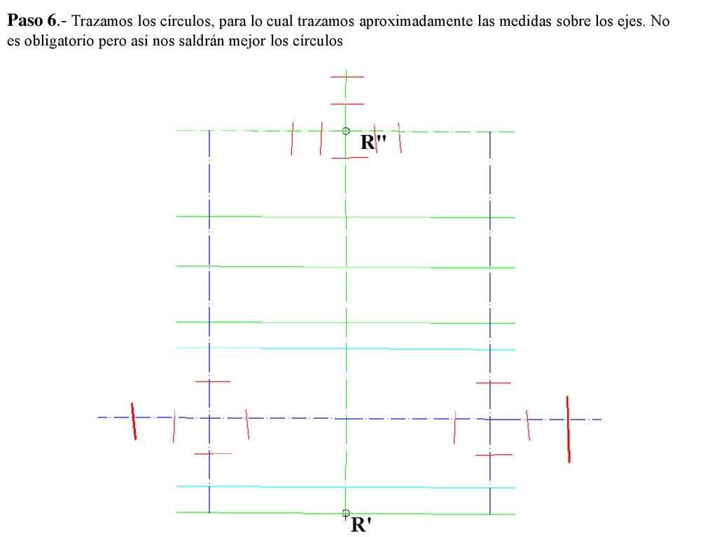 Paso 6.- Trazamos los círculos, para lo cual trazamos aproximadamente las medidas sobre los ejes.