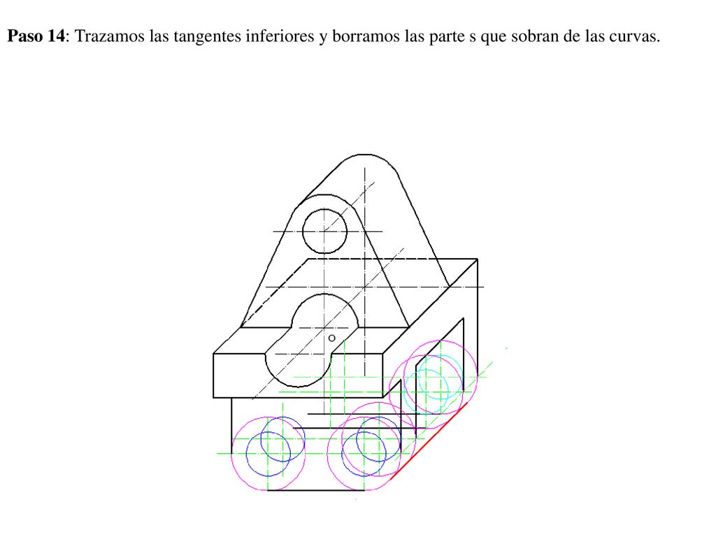 Paso 14: Trazamos las tangentes inferiores y borramos las parte s que sobran de las curvas.