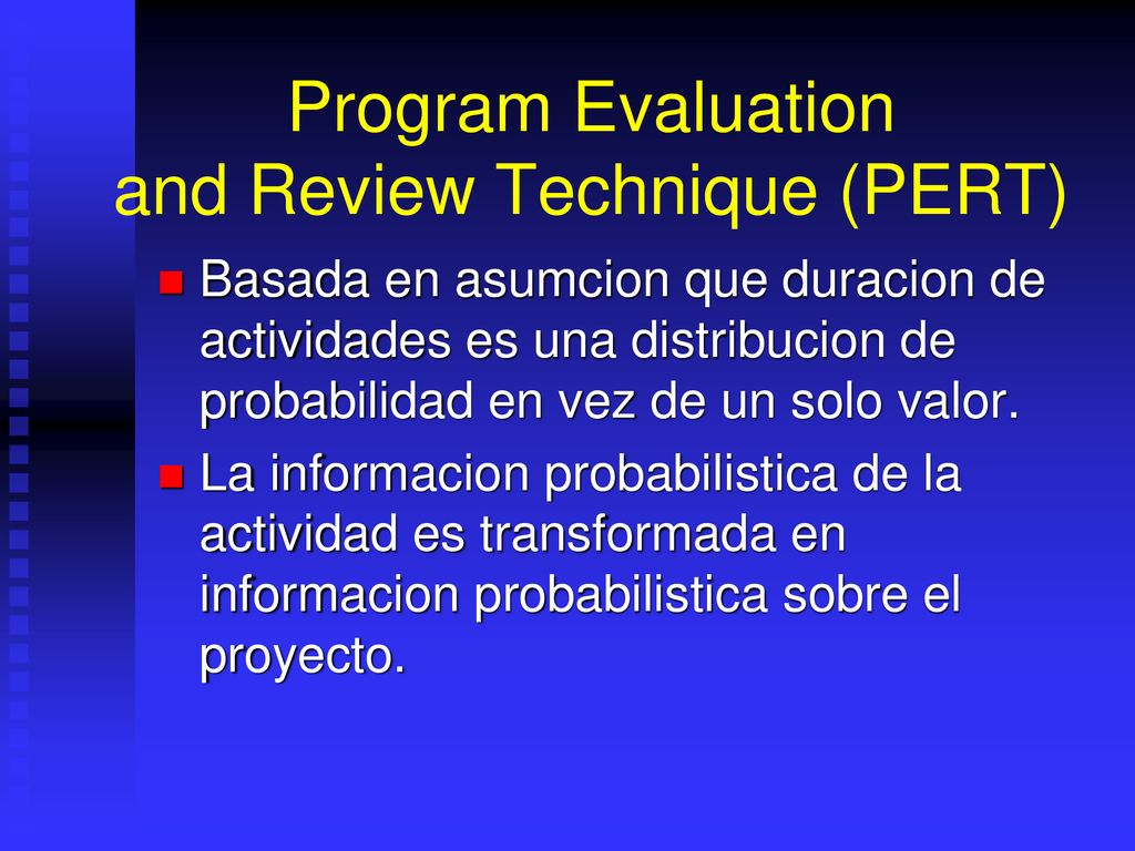 Program Evaluation and Review Technique (PERT)