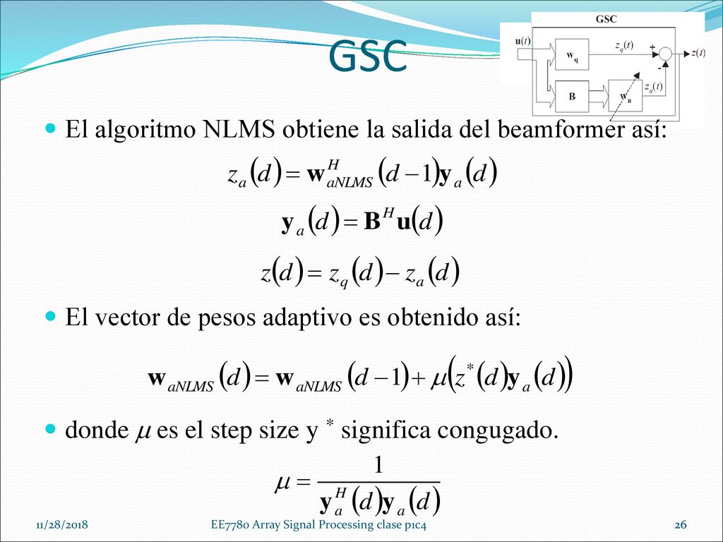 GSC El algoritmo NLMS obtiene la salida del beamformer así: