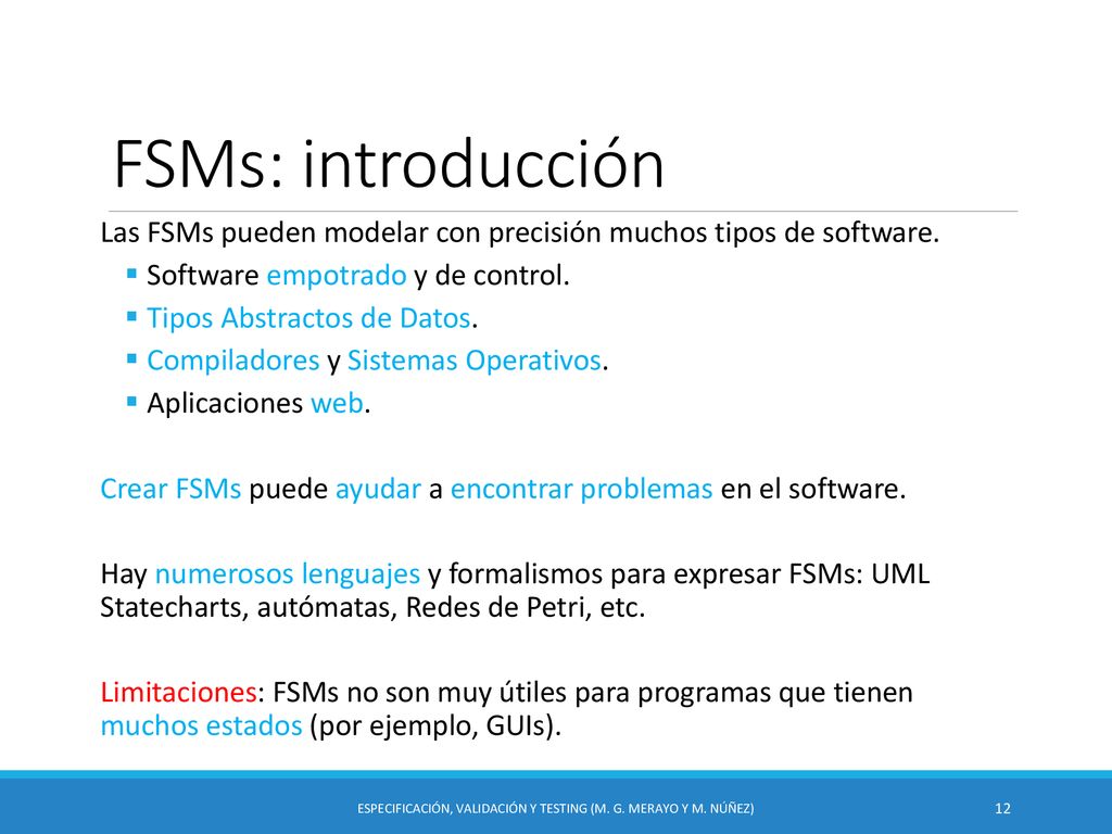 Especificación, Validación y Testing (M. G. Merayo y M. Núñez)