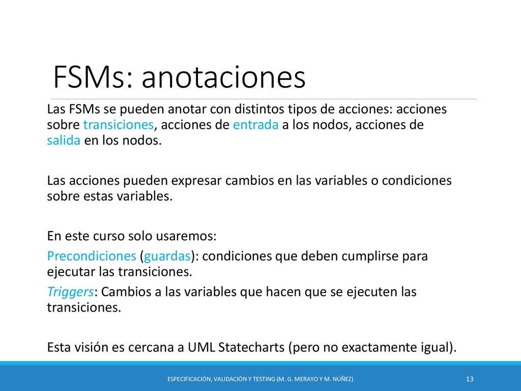 Especificación, Validación y Testing (M. G. Merayo y M. Núñez)