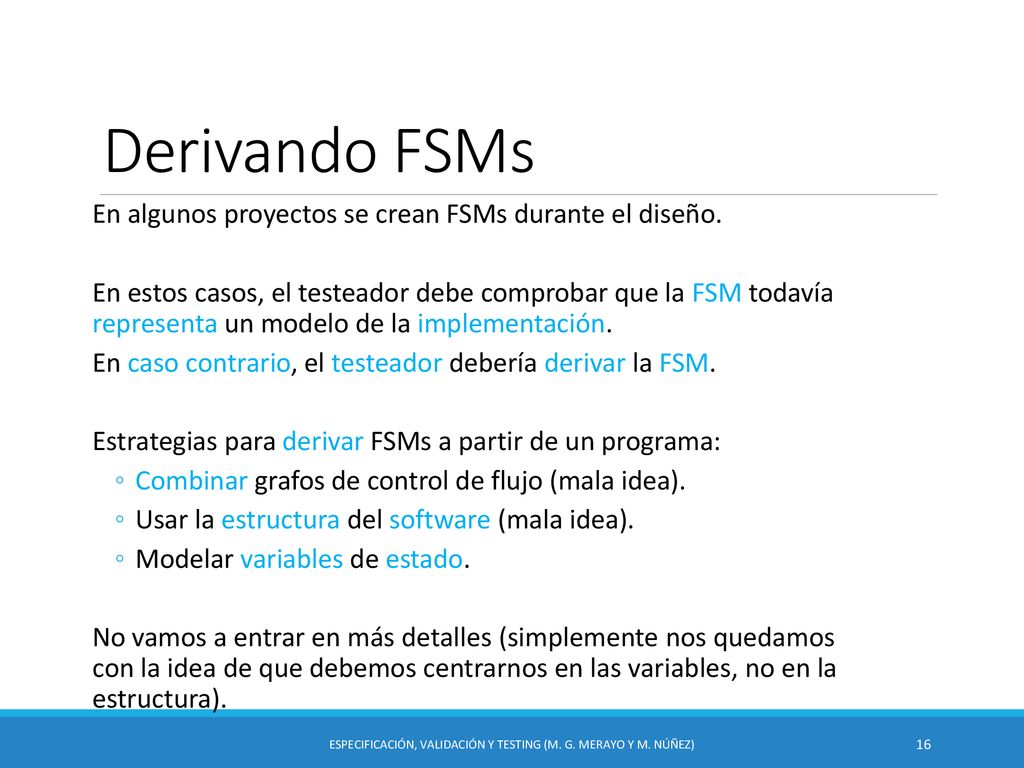 Especificación, Validación y Testing (M. G. Merayo y M. Núñez)