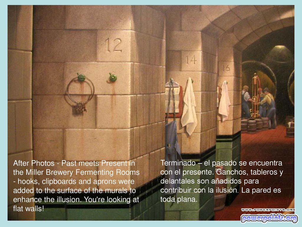 After Photos - Past meets Present in the Miller Brewery Fermenting Rooms - hooks, clipboards and aprons were added to the surface of the murals to enhance the illusion. You re looking at flat walls!