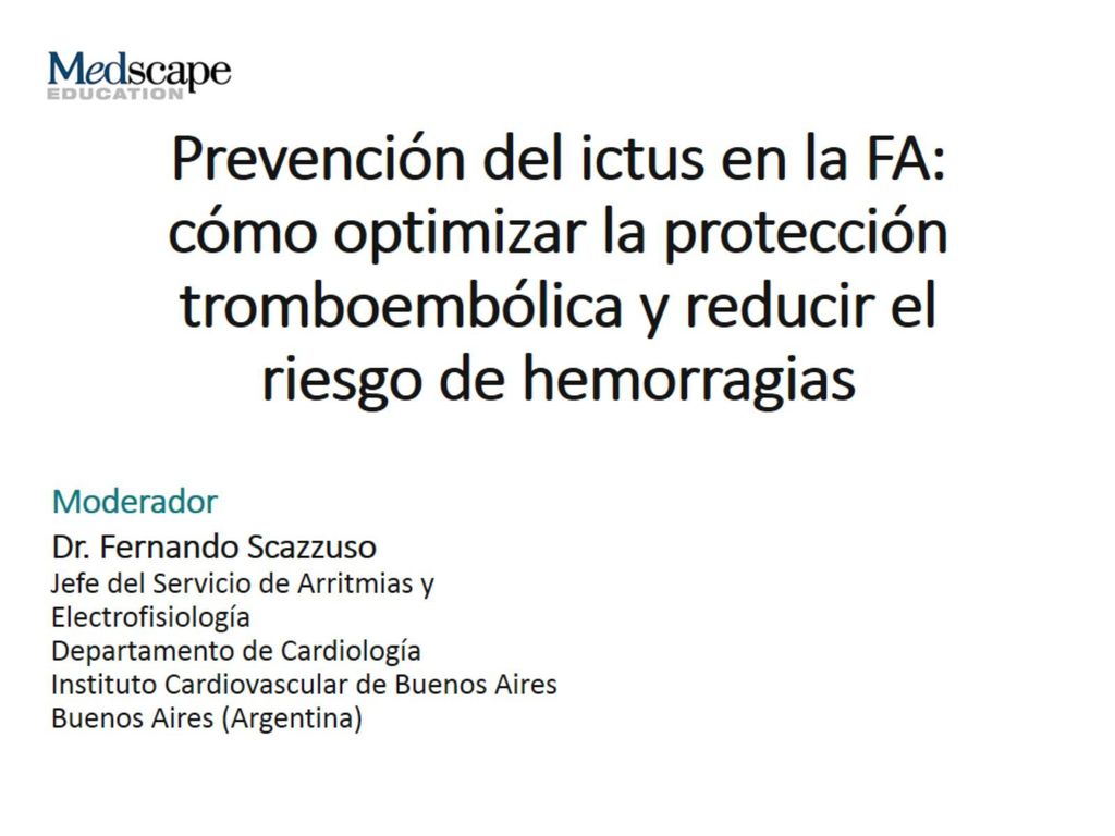 Prevención del ictus en la FA: cómo optimizar la protección tromboembólica y reducir el riesgo de hemorragias